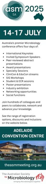 Australia’s premier microbiology conference. Join hundreds of colleagues and peers to collaborate, network and advance your knowledge. Visit theasmmeeting.org.au for information.